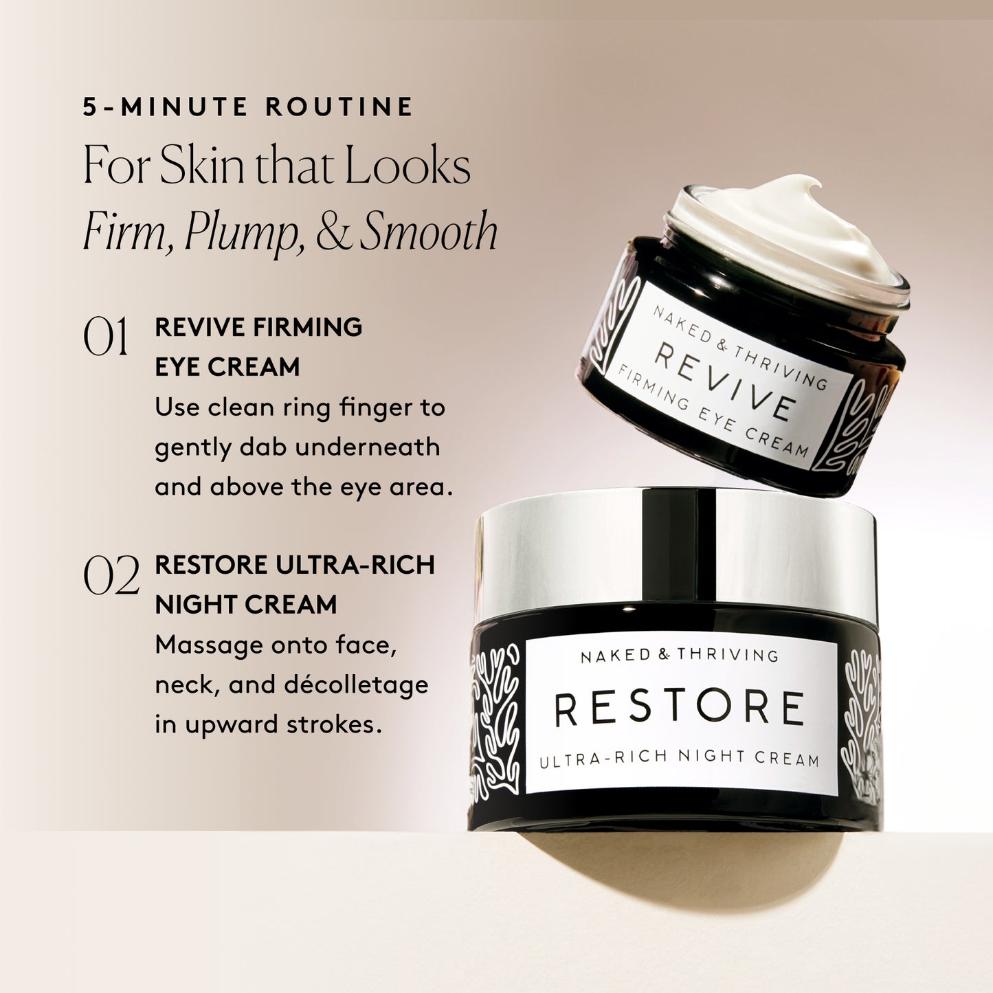 
                  
                    The Retinol-Alternative Duo: Visibly firm & smooth skin
                  
                